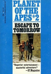 Planet of the Apes: Escape to Tomorrow (George Alec Effinger)