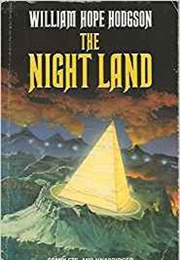 The Night Land (William Hope Hodgson)