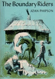 The Boundary Riders (Joan Phipson)