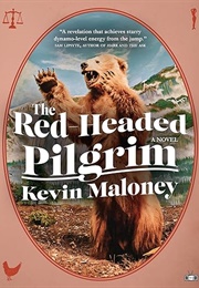 The Red Headed Pilgrim (Kevin Maloney)