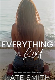Everything We Lost (Kate Smith)