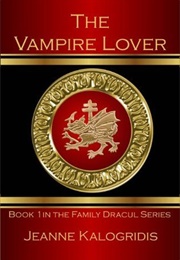 The Vampire Lover (Jeanne Kalogridis)