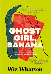 Ghost Girl, Banana (Wiz Wharton)