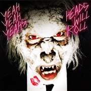Heads Will Roll