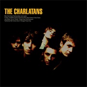 Just When You're Thinkin' Things Over - The Charlatans