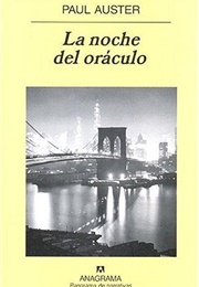 La Noche Del Oráculo (Paul Auster)