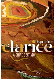 A Cidade Sitiada (Clarice Lispector)