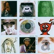 Elf Power - Back to the Web