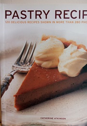Pastry Recipes (Catherine Atkinson)
