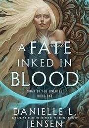 A Fate Inked in Blood (Danielle Jensen)