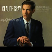 My Ears Should Burn (When Fools Are Talked About) - Claude Gray