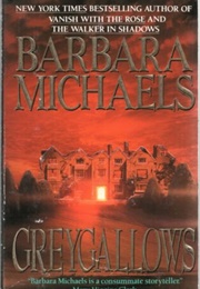 Greygallows (Barbara Michaels)