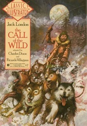 The Call of the Wild Classics Illustrated (Jack London, Ricardo Villagrán)