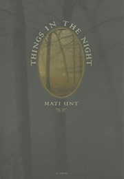 Things in the Night (Mati Unt)
