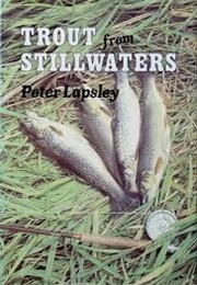 Trout From Stillwaters (Peter Lapsley)