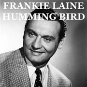 Humming Bird - Frankie Laine