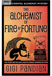 The Alchemist of Fire and Fortune (Gigi Pandian)