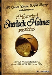 Historical Sherlock Holmes Pastiches (Anonymous)