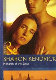 Monarch of the Sands (Sharon Kendrick)