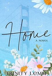 Home (Trinity Lemm)