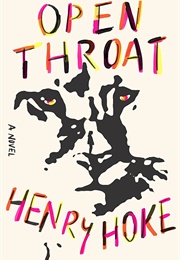 Open Throat (Henry Hoke)
