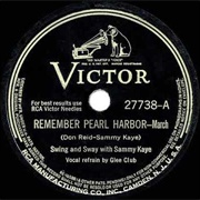 Remember Pearl Harbor - Sammy Kaye
