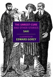 The Unrest-Cure and Other Stories (Saki)