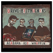 Alabama Ass Whuppin' (Drive-By Truckers, 2000)