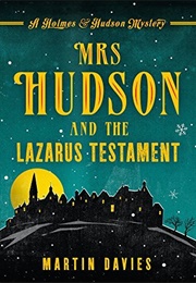 Mrs Hudson and the Lazarus Testament (Martin Davies)