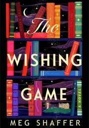 The Wishing Game (Meg Shaffer)