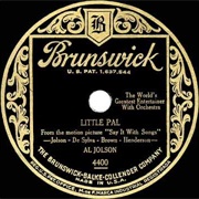 Little Pal - Al Jolson
