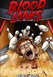 Blood Lanes (Brian G. Berry)