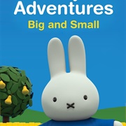 Miffy's Adventures Big and Small
