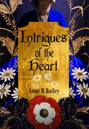 Intrigues of the Heart (Anne R. Bailey)