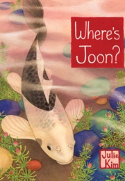 Where's Joon? (Julie Kim)