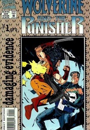 Wolverine and the Punisher: Damaging Evidence #1-3 (Carl Potts)