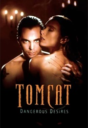 Tomcat: Dangerous Desires (1983)