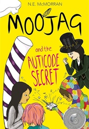 Moojag and the Auticode Secret (N. E. McMorran)