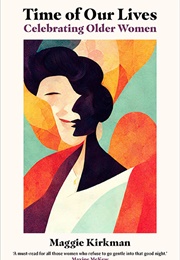 Time of Our Lives (Maggie Kirkman)