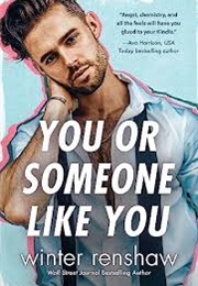 You or Someone Like You (Winter Renshaw)