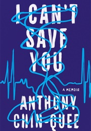 I Can't Save You (Anthony Chin Quee)