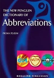 The New Penguin Dictionary of Abbreviations (Rosalind Fergusson)