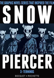 Snowpiercer Volume 3: Terminus (Olivier Bocquet, Jean-Marc Rochette)