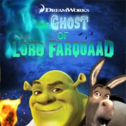 Shrek: The Ghost of Lord Farquaad