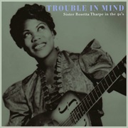 Down by the Riverside - Sister Rosetta Tharpe