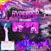 Hyperpop En Español