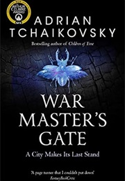 War Master&#39;s Gate (Adrian Tchaikovsky)