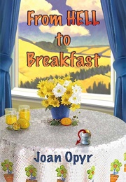 From Hell to Breakfast (Joan Opyr)