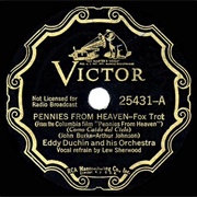 Pennies From Heaven - Eddy Duchin