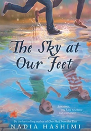 The Sky at Our Feet (Nadia Hashimi)